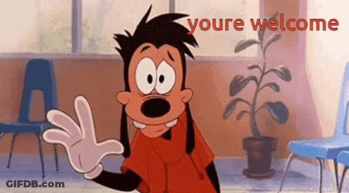 A Cartoon Character Says " You 'Re Welcome " In A Room GIF
