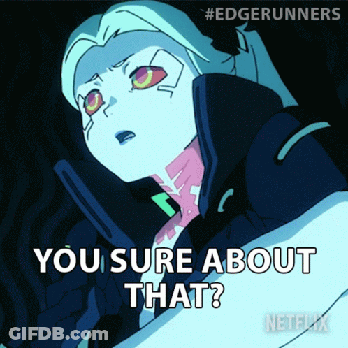A Cartoon Character Says " You Sure About That " On A Netflix Advertisement GIF