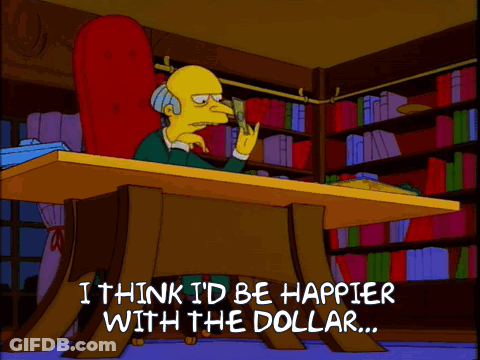 A Cartoon Character Sits At A Desk And Says I Think Id Be Happier With The Dollar GIF