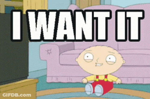 A Cartoon Character Sitting In Front Of A Couch With The Words " I Want It " Written Above Him GIF