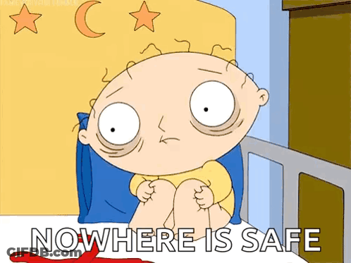 A Cartoon Character Sitting On A Bed With The Words Nowhere Is Safe GIF