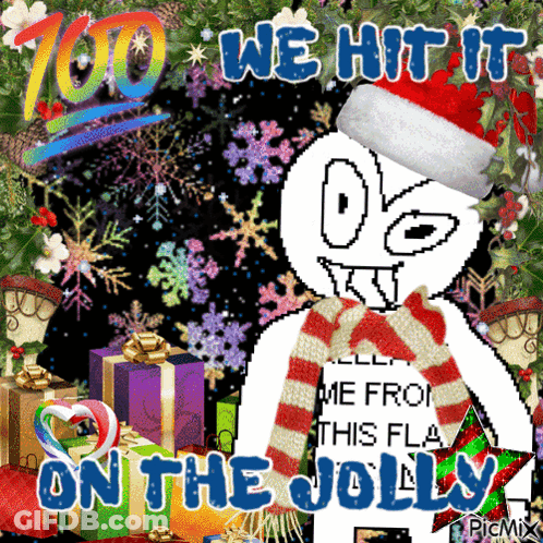 A Cartoon Character Wearing A Santa Hat And Scarf With The Words " We Hit It On The Jolly " GIF