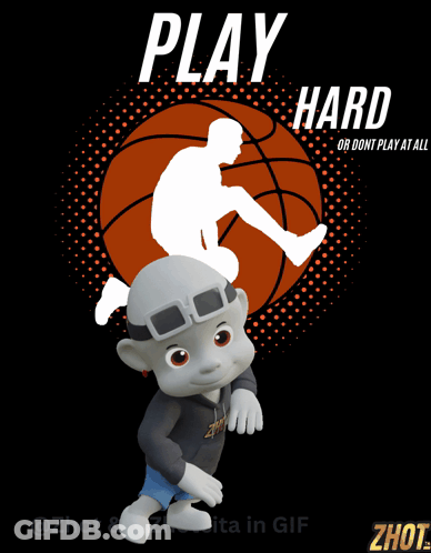 A Cartoon Character With A Basketball And The Words Play Hard Or Dont Play At All GIF