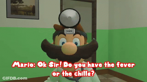 A Cartoon Character With A Beard And Mustache Says " Mario Ok Sir Do You Have The Fever Or The Chills? " GIF
