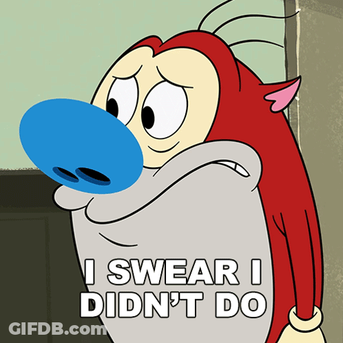 A Cartoon Character With A Blue Nose Says I Swear I Didn 'T Do GIF