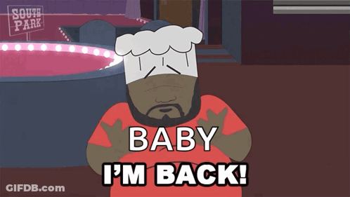 A Cartoon Character With A Chef 'S Hat Says Baby I 'M Back GIF