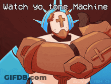 A Cartoon Character With A Cross On His Head And The Words Watch Yo Tone Machine GIF