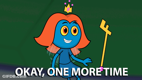 A Cartoon Character With A Crown On Her Head And The Words " Okay One More Time " Below Her GIF