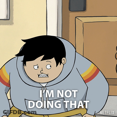 A Cartoon Character With A Hoodie That Says I 'M Not Doing That On It GIF