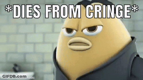 A Cartoon Character With A Serious Look On His Face And The Words `` Dies From Cringe '' . GIF