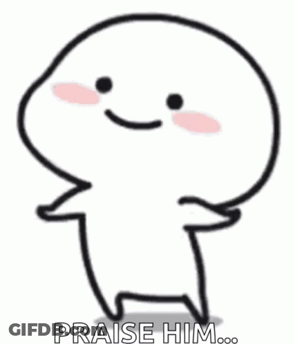 A Cartoon Character With A Smile On His Face And The Words `` Praise Him '' Written On It . GIF