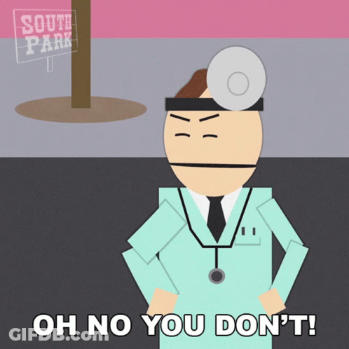 A Cartoon Character With A Stethoscope Around His Neck Says Oh No You Don T GIF