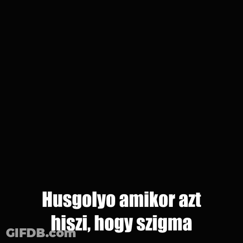 A Cartoon Character With An Angry Face And The Words Husgolyo Amikor Azt Hiszi , Hogy Sigma Written On It . GIF