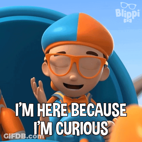 A Cartoon Character With Glasses And A Hat Says I 'M Here Because I 'M Curious GIF
