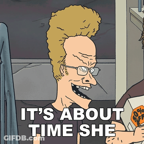 A Cartoon Character With Glasses And A Mohawk Says " It 'S About Time She " GIF