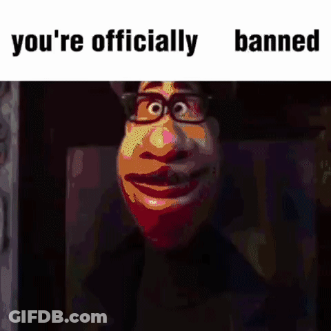 A Cartoon Character With Glasses And A Mustache Is Saying You 'Re Officially Banned GIF