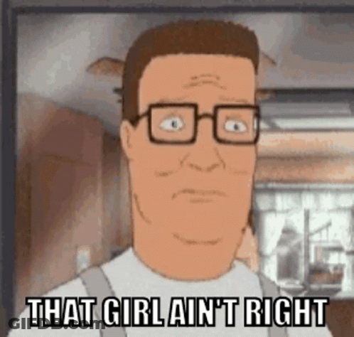 A Cartoon Character With Glasses And The Words That Girl Ain 'T Right GIF