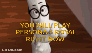 A Cartoon Character With Glasses Pointing At The Viewer With The Words You Will Play Persona 5 Royal Right Now GIF