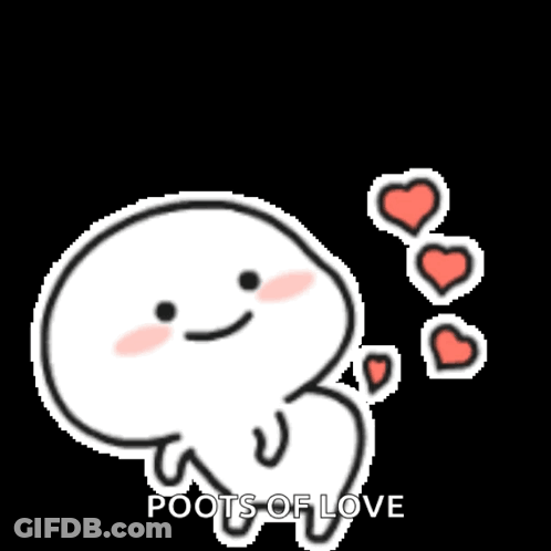 A Cartoon Character With Hearts Coming Out Of His Butt And The Words Poots Of Love . GIF
