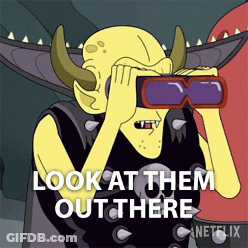 A Cartoon Character With Horns Is Wearing Binoculars And Says Look At Them Out There GIF