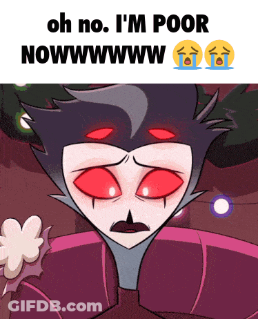 A Cartoon Character With Red Eyes And A Caption That Says Oh No I 'M Poor Nowwwwwww GIF