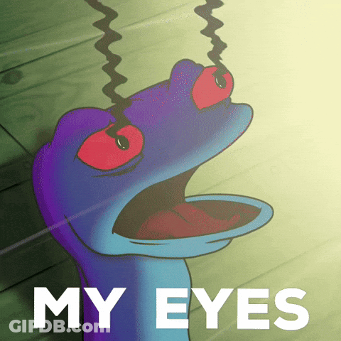 A Cartoon Character With Red Eyes And The Words " My Eyes " Above It GIF