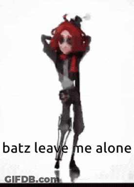 A Cartoon Character With Red Hair Is Standing In Front Of A White Background With The Words `` Batz Leave Me Alone '' . GIF