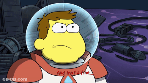 Cartoon Character With And That's Fine On Chest GIF