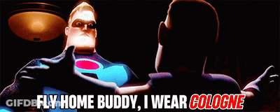 A Cartoon Character With The Words Fly Home Buddy I Wear Cologne GIF