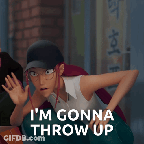 A Cartoon Character With The Words I 'M Gonna Throw Up On The Bottom GIF