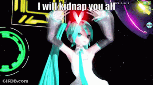 A Cartoon Character With The Words I Will Kidnap You All On The Bottom GIF