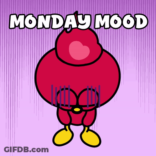A Cartoon Character With The Words Monday Mood Written Above Him GIF