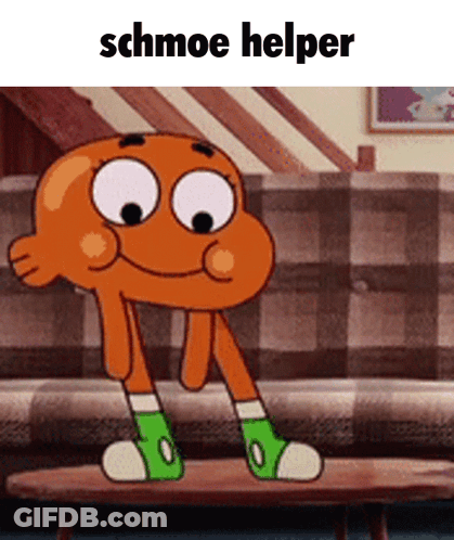 A Cartoon Character With The Words Schmoe Helper Written On The Bottom GIF