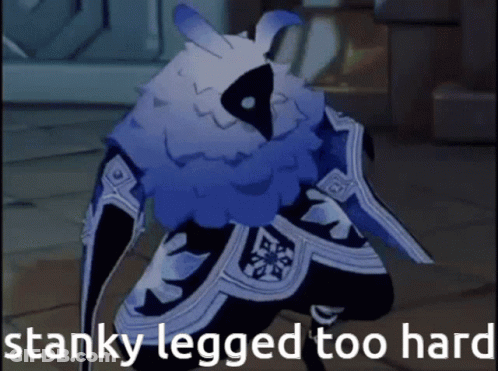 A Cartoon Character With The Words Stanky Legged Too Hard Written Below It GIF