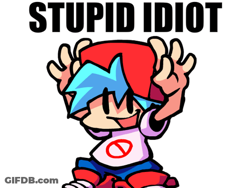 A Cartoon Character With The Words Stupid Idiot Written Below Him GIF