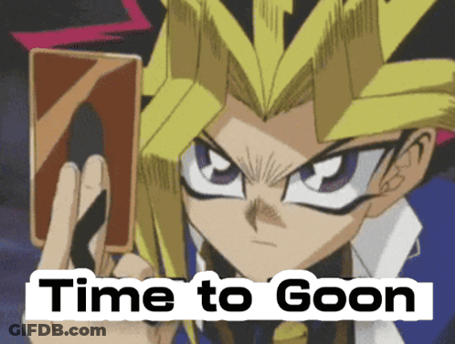 A Cartoon Character With The Words Time To Goon Written Below Him GIF