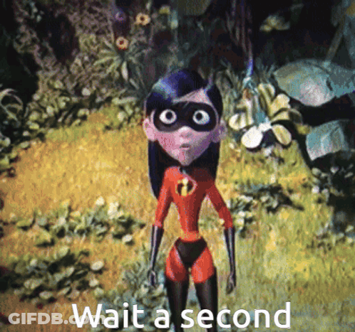 A Cartoon Character With The Words Wait A Second Written On The Bottom GIF