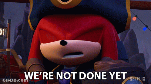A Cartoon Character With The Words We 'Re Not Done Yet GIF
