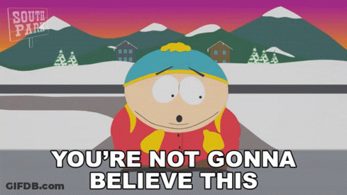 A Cartoon Character With The Words You 'Re Not Gonna Believe This On The Bottom GIF