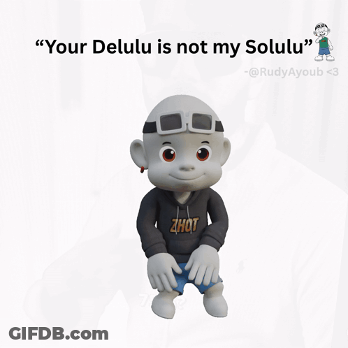 A Cartoon Character With The Words " Your Delulu Is Not My Solulu " Above It GIF
