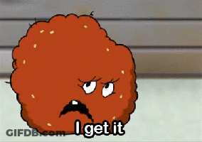 A Cartoon Chicken Nugget Says " I Get It " GIF