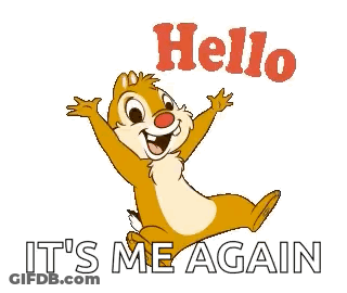 A Cartoon Chipmunk Is Jumping In The Air With His Arms Outstretched And The Words `` Hello It 'S Me Again '' . GIF