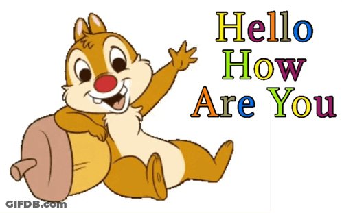 A Cartoon Chipmunk Waving With The Words Hello How Are You Below It GIF