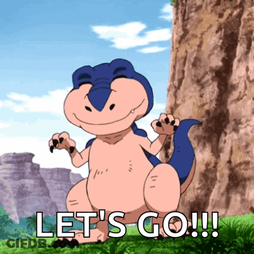 A Cartoon Dinosaur With The Words Let 'S Go Written Below It GIF