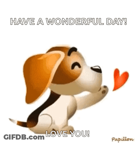 A Cartoon Dog Is Holding A Red Heart And Saying `` Have A Wonderful Day ! Love You '' . GIF