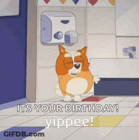 A Cartoon Dog Is Standing In A Bathroom With The Words `` It 'S Your Birthday Yippee ! '' GIF
