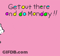 A Cartoon Dog Is Walking On A Pink Background With The Words Getout There And Do Monday GIF