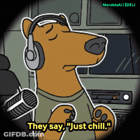 A Cartoon Dog Is Wearing Headphones And Says " They Say Just Chill " GIF