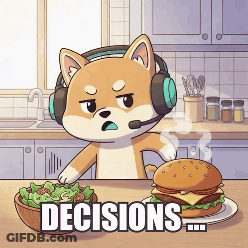 A Cartoon Dog Wearing Headphones Is Standing In Front Of A Hamburger And A Bowl Of Salad With The Words Decisions Writte GIF
