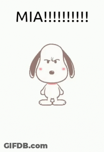A Cartoon Dog With An Angry Look On His Face And The Words Mia Written Above Him GIF